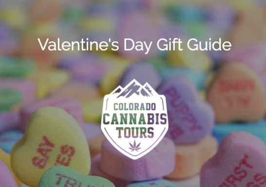 Valentine's Day Gift Guide for the Cannabis Enthusiast