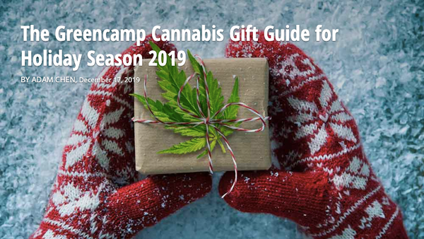 The Greencamp Cannabis Gift Guide for Holiday Season 2019